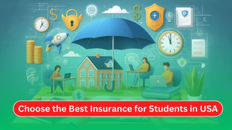 How to Choose the Best Insurance for Students in USA (2024)