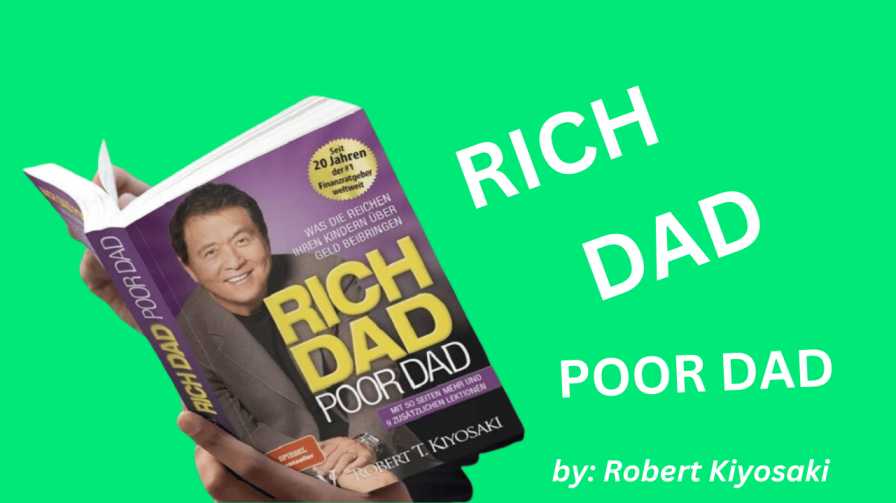 Rich Dad Poor Dad by Robert Kiyosaki