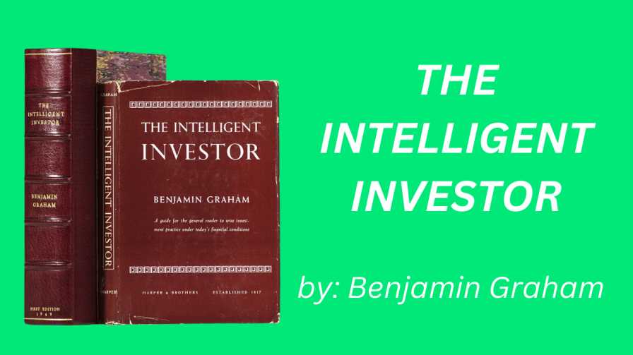 The Intelligent Investor by Benjamin Graham