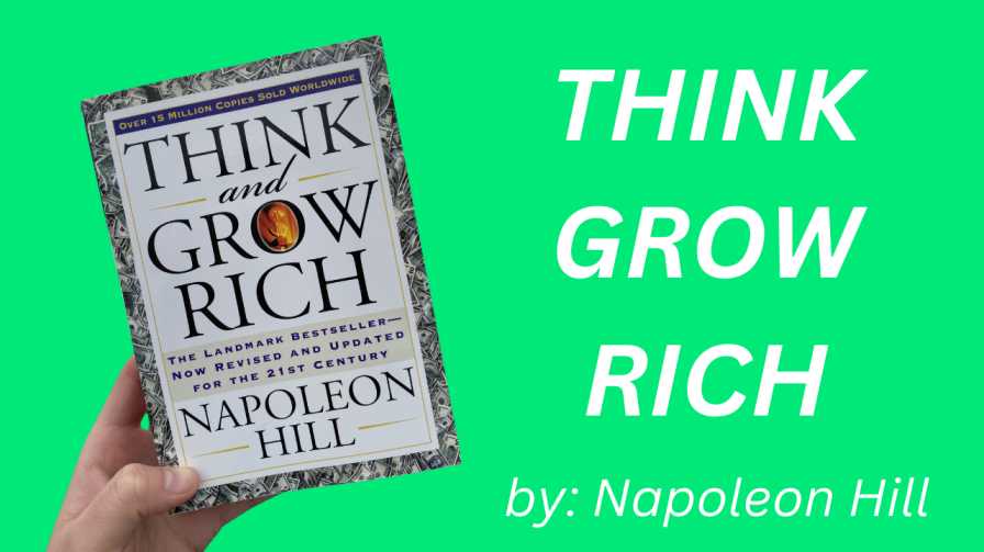 Think and Grow Rich by Napoleon Hill