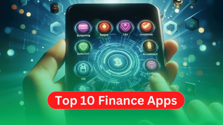 Top 10 Best Finance Apps in 2024