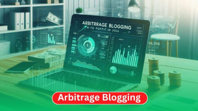 Arbitrage Blogging: How to Make More Profit in 2025