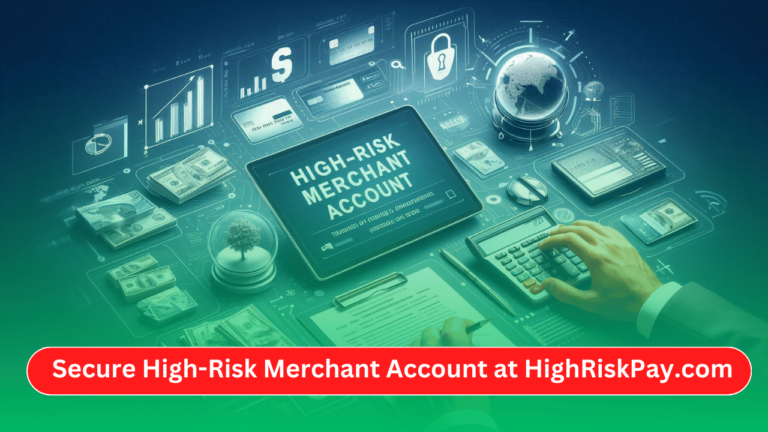 Secure High-Risk Merchant Account at HighRiskPay.com