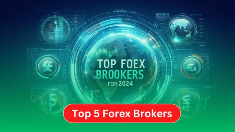 Top 5 Forex Brokers for 2025 Ultimate Guide to Choosing the Best