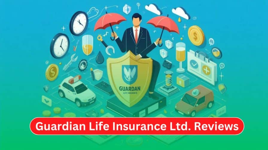 Guardian Life Insurance Limited Best Plans and Detailed Review