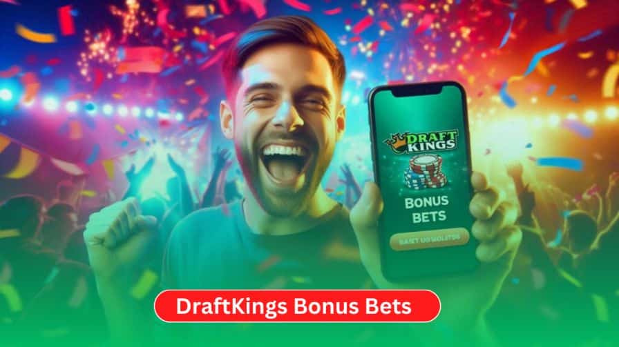 DraftKings Bonus Bets