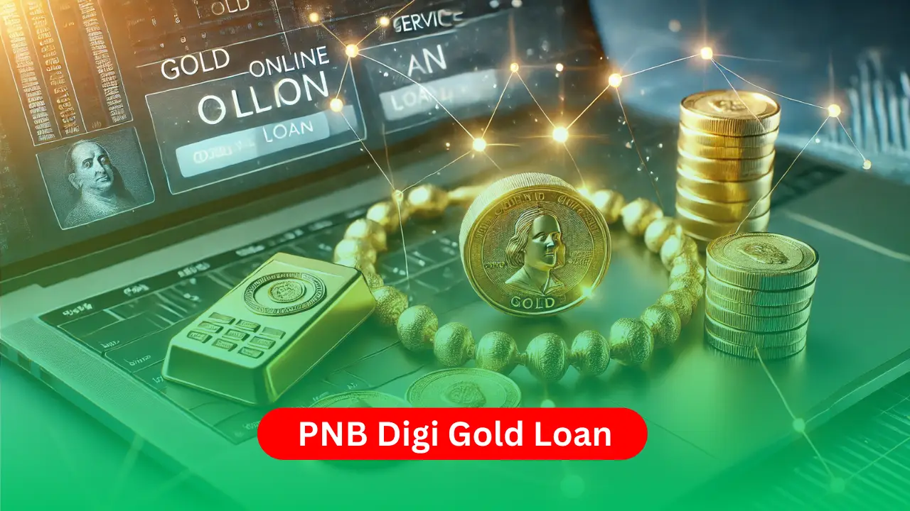 PNB Digi Gold Loan How to Apply Online and Interest Rates Explained